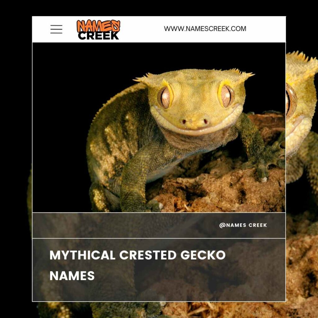 Mythical Crested Gecko Names