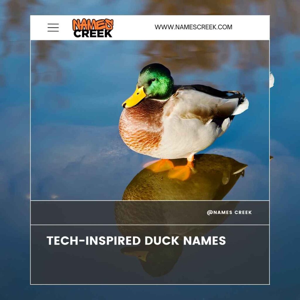 Tech-Inspired Duck Names