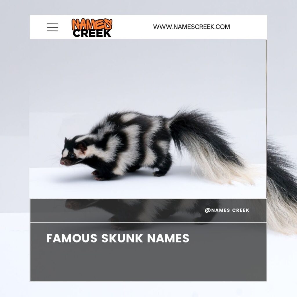 Famous Skunk names